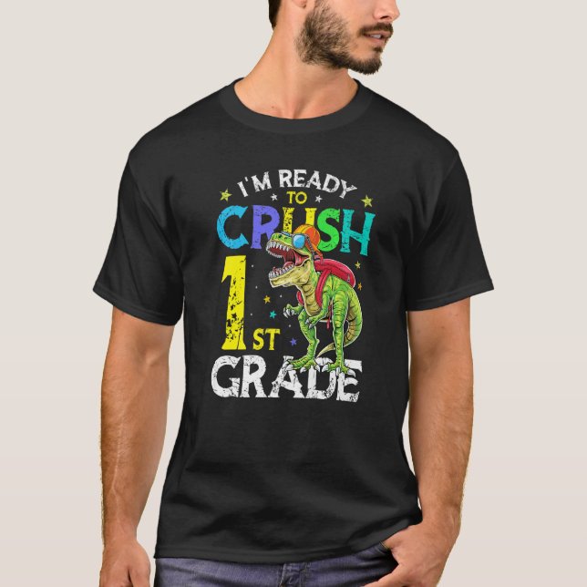 Camiseta Estou pronto para esmagar 1rua Dinossauro de volta (Frente)