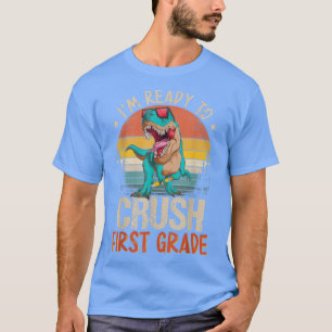 Camiseta Estou pronto para esmagar 1rua Dinossauro Primeiro