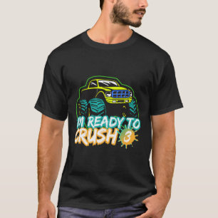 Camiseta Estou Pronto Para Esmagar 3 Caminhão Monstro Ck De