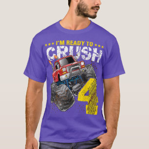 Camiseta Estou pronto para esmagar 4 Monstros Caminhão 4º A