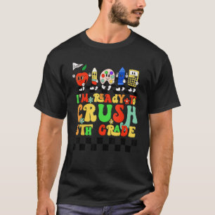 Camiseta Estou pronto para esmagar 5 de volta à Groovy da e
