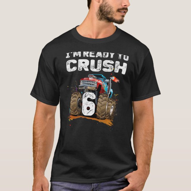 Camiseta Estou pronto para esmagar 6 Monstros 6 de Aniversá (Frente)