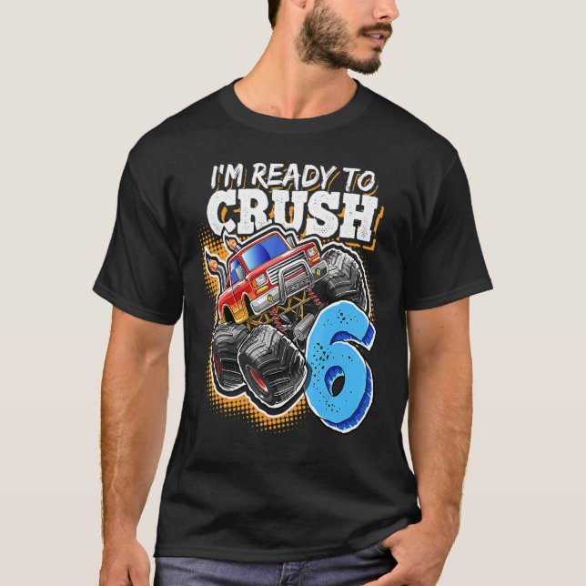 Camiseta Estou pronto para esmagar 6 Monstros 6 de Aniversá (Frente)