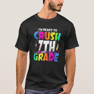 Camiseta Estou pronto para esmagar 7 Grau 3 de volta à esco