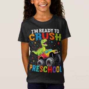 Camiseta Estou pronto para esmagar a pré-escola...