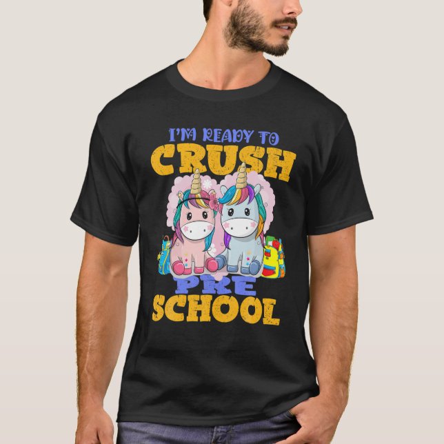 Camiseta Estou pronto para esmagar a pré-escola a abater o  (Frente)