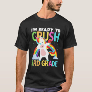 Camiseta Estou pronto para esmagar o 3º ano de Dabbing Uni