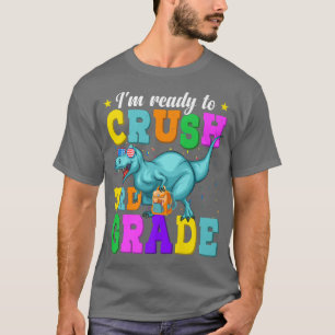 Camiseta Estou pronto para esmagar o 3º ano de volta à esco