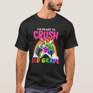 Camiseta Estou pronto para esmagar o 3º ano do curso Unico