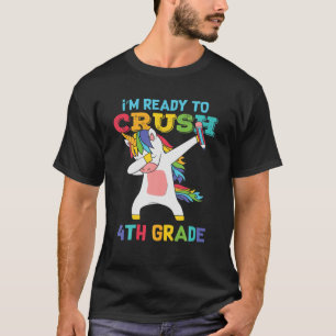 Camiseta Estou pronto para esmagar o 4º ano de volta ao Dab