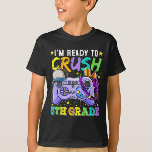 Camiseta Estou pronto para esmagar o 5 da Grau Ck para o Ví