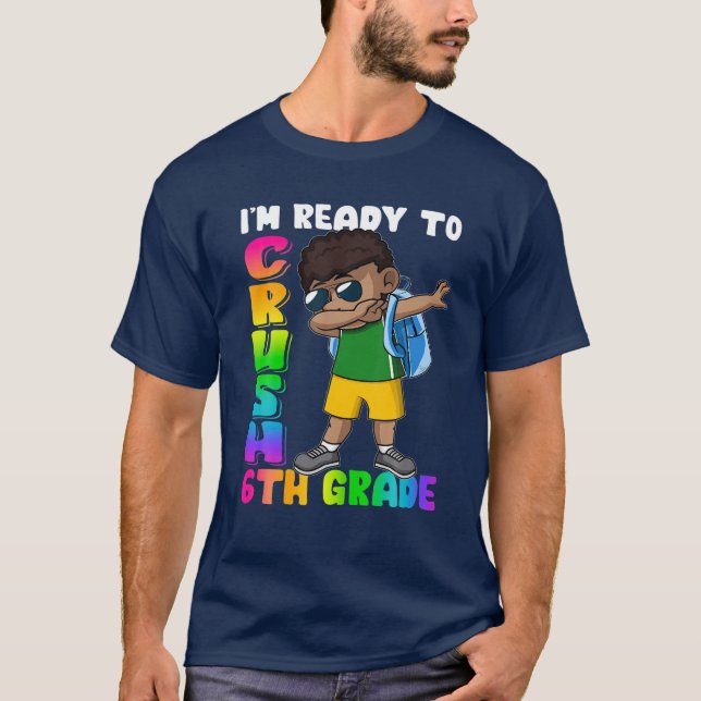 Camiseta Estou pronto para esmagar o 6 de Grama Negra. (Frente)