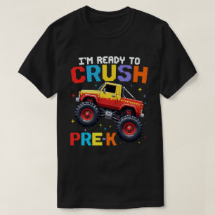 Camiseta Estou pronto para esmagar o caminhão pré-K