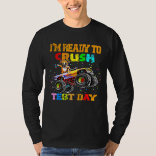 Camiseta Estou pronto para esmagar o dia de teste de estour