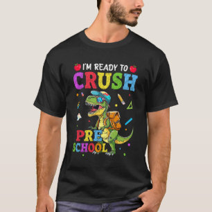 Camiseta Estou pronto para esmagar o Dinossauro da pré-esco