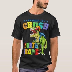 Camiseta Estou pronto para esmagar o dinossauro do 4º ano.