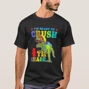 Camiseta Estou pronto para esmagar o Dinossauro do 4º ano d