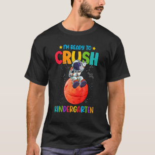 Camiseta Estou pronto para esmagar o espaço do jardim de in