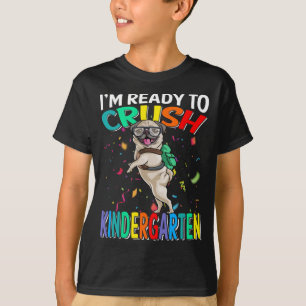Camiseta Estou pronto para esmagar o jardim de infância.
