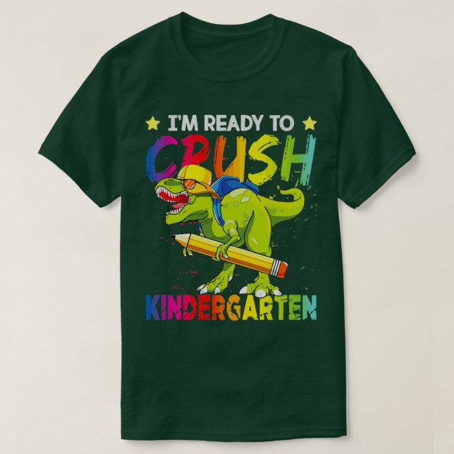 Camiseta Estou pronto para esmagar o jardim de infância 10 (Frente do Design)