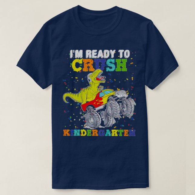Camiseta Estou Pronto Para Esmagar O Jardim De Infância 16 (Frente do Design)