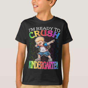 Camiseta Estou pronto para esmagar o jardim de infância abr