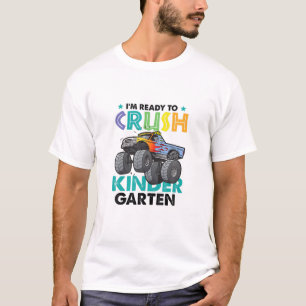 Camiseta Estou pronto para esmagar o jardim de infância de 