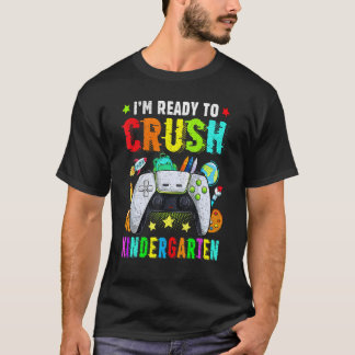 Camiseta Estou pronto para esmagar o jardim de infância de