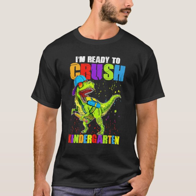 Camiseta Estou pronto para esmagar o jardim de infância de  (Frente)