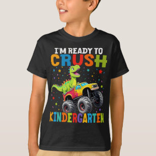 Camiseta Estou pronto para esmagar o jardim de infância T R