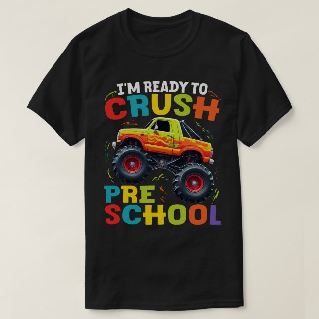 Camiseta Estou pronto para esmagar o monstro da pré-escola. (Frente do Design)