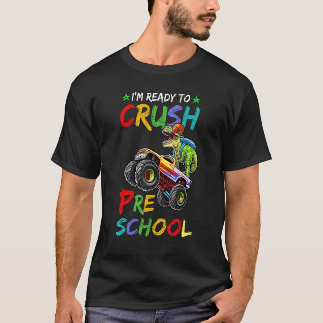 Camiseta Estou pronto para esmagar o Monstro da Pré-escola  (Frente)