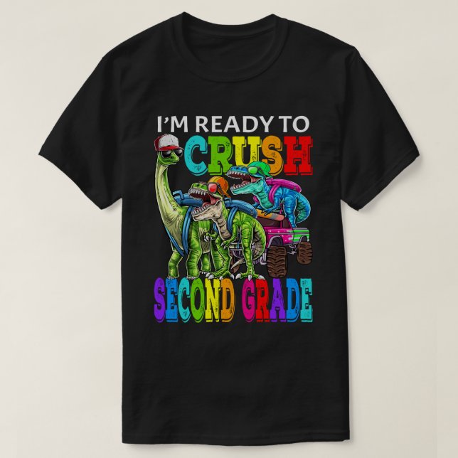 Camiseta Estou pronto para esmagar o Monstro do 2º ano Dino (Frente do Design)