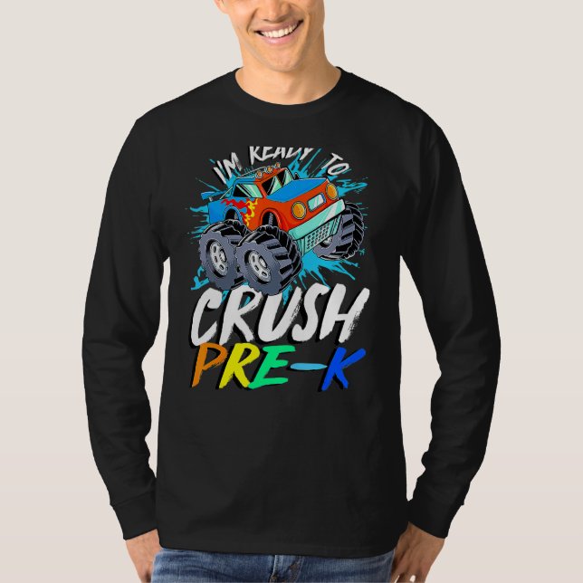 Camiseta Estou pronto para esmagar o Pré K Monster Truck Pr (Frente)