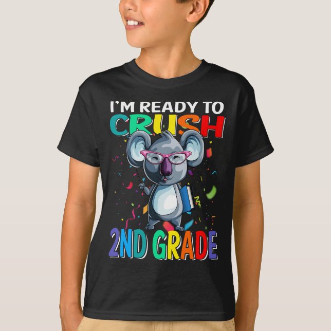 Camiseta Estou pronto para esmagar o segundo de Grau Koala  (Frente)