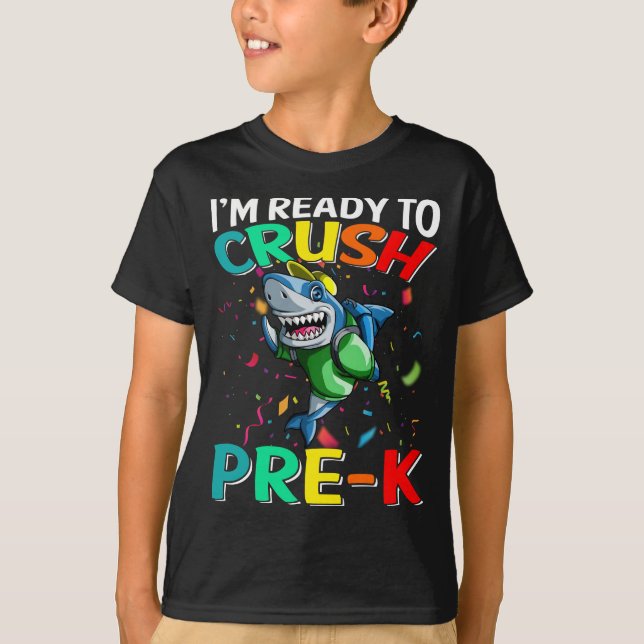 Camiseta Estou pronto para esmagar o tubarão pré-K de volta (Frente)