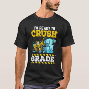 Camiseta Estou pronto para esmagar o veículo de construção