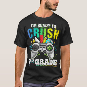 Camiseta Estou pronto para esmagar o videogame 3º ano de vo