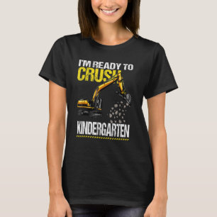 Camiseta Estou Pronto Para Esmagar Veículos De Construção D