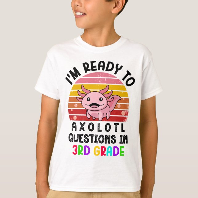 Camiseta Estou pronto para perguntas sobre Axolotl no prese (Frente)
