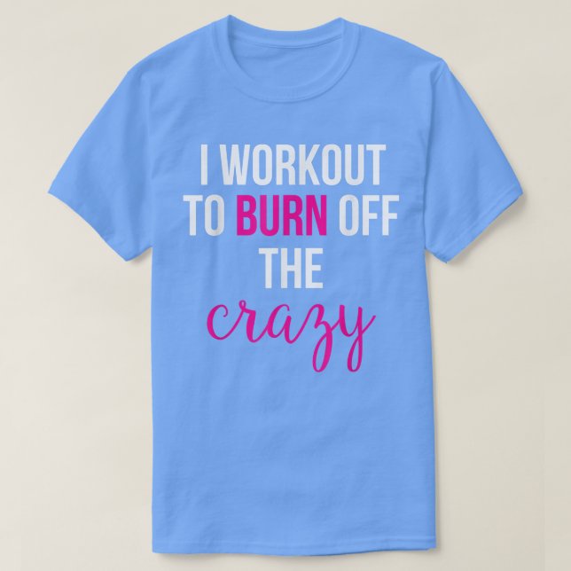 Camiseta Estou pronto para queimar a Loucura (Frente do Design)