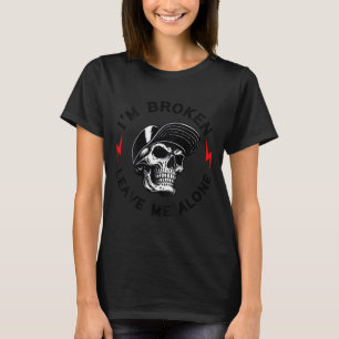 Camiseta Estou Quebrado Me Deixe Sozinho Crânio no Verso