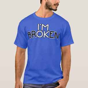 Camiseta Estou quebrado, OK2394