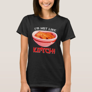 Camiseta Estou Quente Como Kimchi Coreano Kimchi