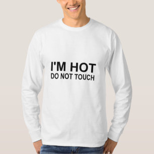 Camiseta Estou quente Não toque