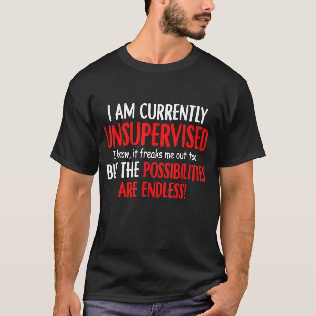Camiseta Estou Sem Supervisão, Sei Que Isso Me Preocupa. (Frente)