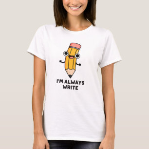 Camiseta Estou sempre escrevendo um canhoto de lápis bonit