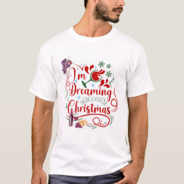 Camiseta Estou Sonhando com um Natal de vinho