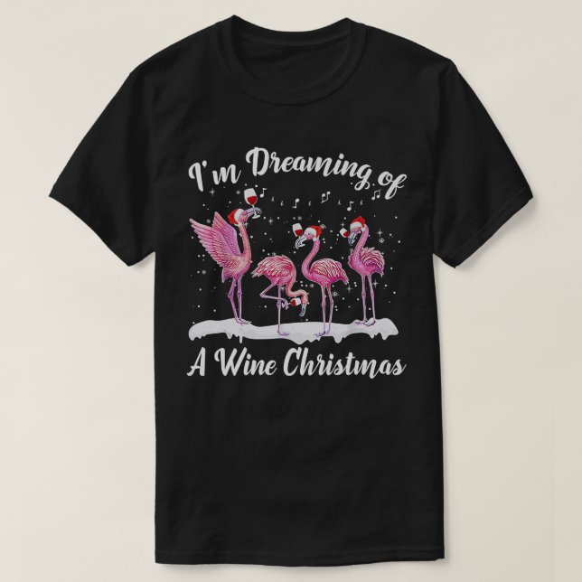 Camiseta Estou Sonhando com um Vinho Flamingo Lover Xm (Frente do Design)