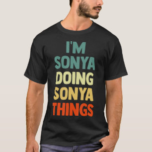 Camiseta Estou Sonya Fazendo Sonya Coisas Divertidas Nome P